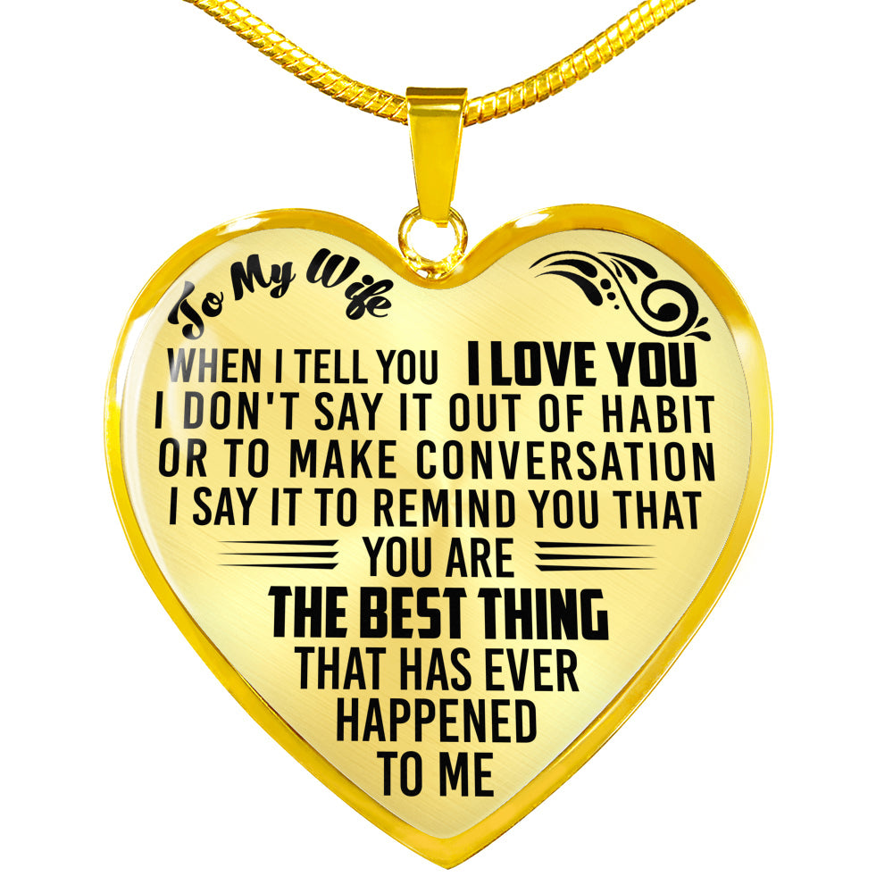 litzzy To My Wife Necklace When I tell I Love You - Necklace Gift For Her, Wife, Girlfriend, Anniversary, Wedding, Valentine, Birthday with Message Card Jewelry Luxury Necklace (Gold) No 