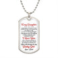 litzzy Copy of [Almost Sold Out] To My Daughter You Will Always Be My Baby Girl - Dog Tag - Military Ball Chain - To my Lovely Daughter, Gift for Daughter SO Jewelry Military Chain (Silver) No 