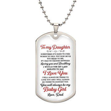 litzzy You Will Always Be My Baby Girl, Litzzy To My Daughter Dog Tag Jewelry Military Chain (Silver) No 