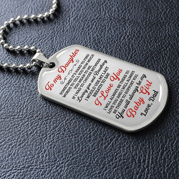 litzzy To My Daughter You Will Always Be My Baby Girl - Dog Tag - Military Ball Chain jewelry   