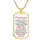 litzzy Copy of [Almost Sold Out] To My Daughter You Will Always Be My Baby Girl - Dog Tag - Military Ball Chain - To my Lovely Daughter, Gift for Daughter SO Jewelry Military Chain (Gold) No 