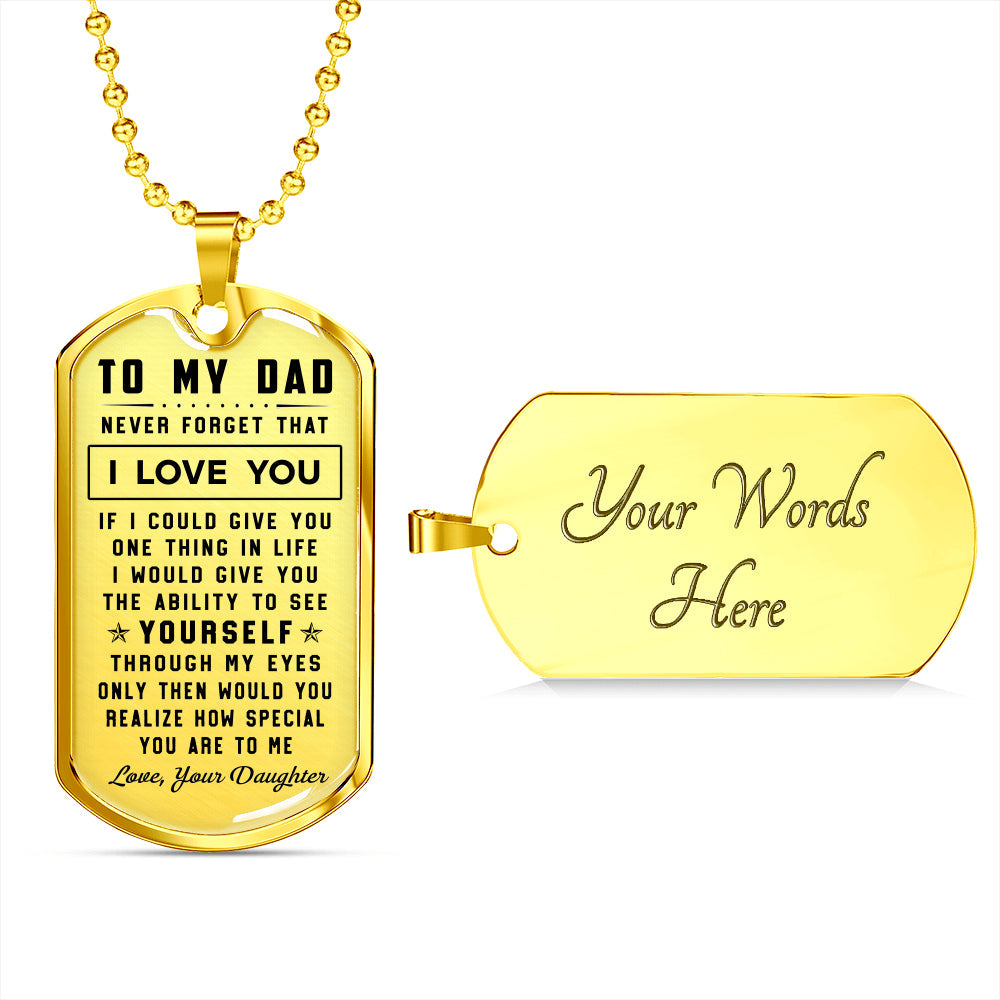 litzzy To my Dad Never Foget That I Love You Jewelry Military Chain (Gold) Yes 