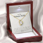 litzzy To My Future Wife - My Last My Everything - Litzzy Forever Love Necklace - Necklace for Wife from Husband Jewelry 18K Yellow Gold Finish Luxury Box 