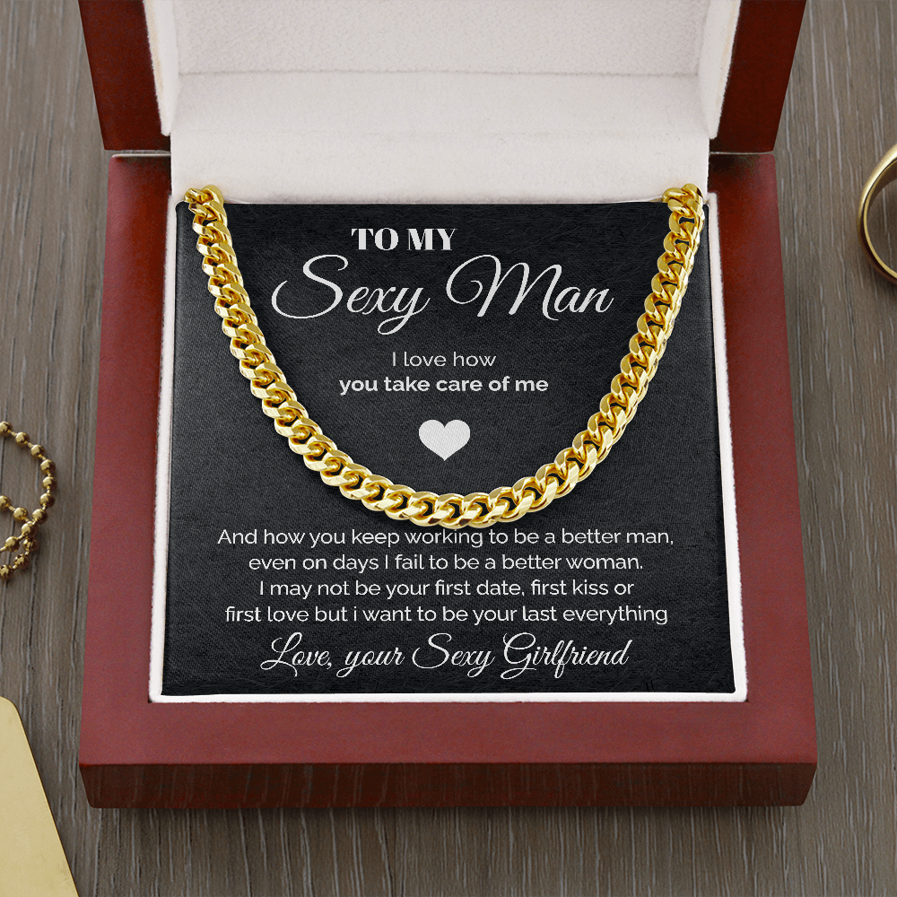 litzzy To my Sexy Man - You take care of me - Cuban Link Chain Necklace - To My Boyfriend , Gift For Boyfriend Jewelry 14K Gold Over Stainless Steel  