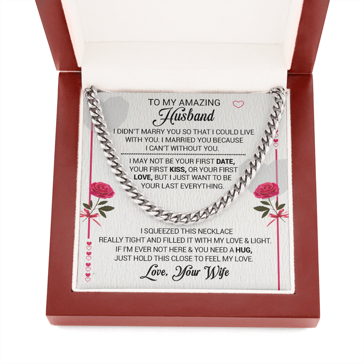 litzzy To My Amazing Husband - I Married You Because I Cant Live Without You - Cuban Link Necklace - To My Husband, Gift For Husband Jewelry   