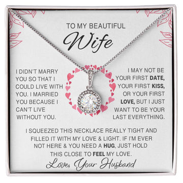 litzzy To My Beautiful Wife - I Married You Because I Cant Live Without You - To My Wife, Gift For Wife - Valentine's Day Gift - Eternal Hope Necklace SO Jewelry Two Tone Box  
