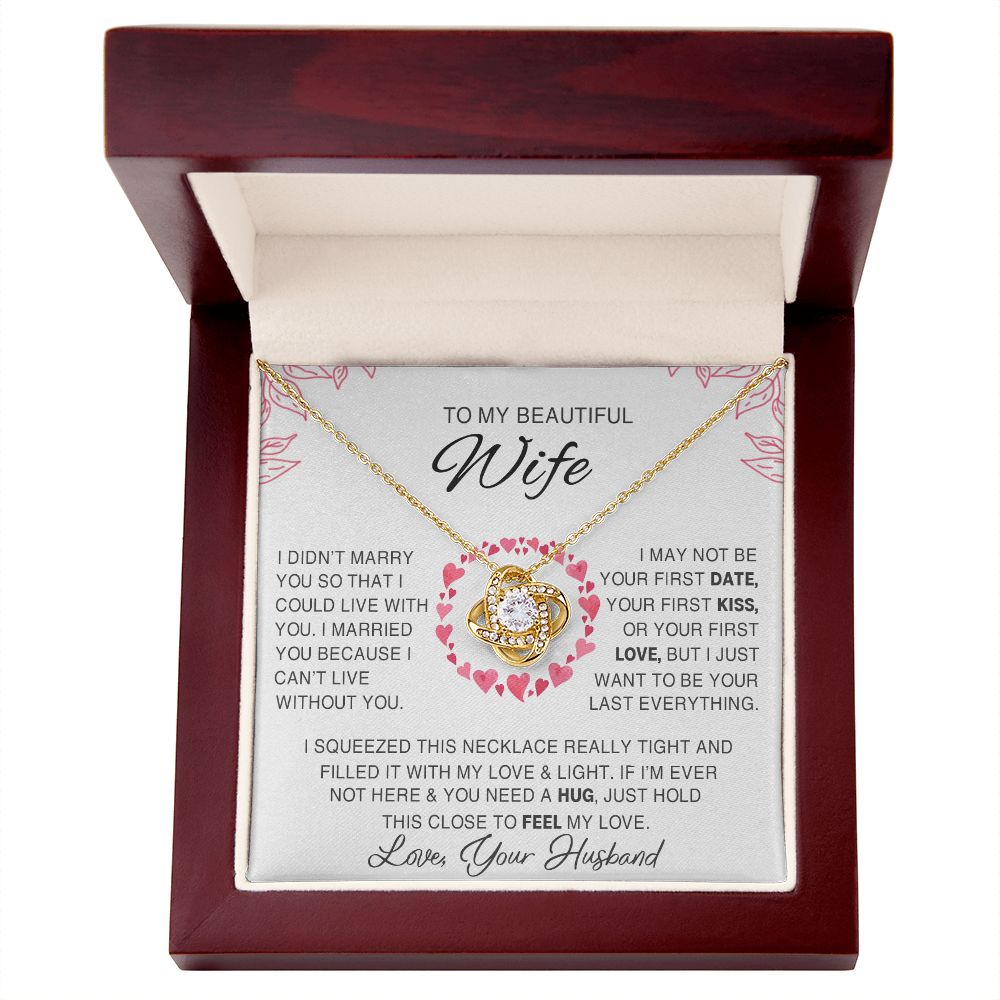 litzzy To My Beautiful Wife - I Married You Because I Cant Live Without You - Love Knot Necklace - To My Wife, Gift For Wife - Valentine's Day Gift Jewelry 18K Yellow Gold Finish Luxury Box 