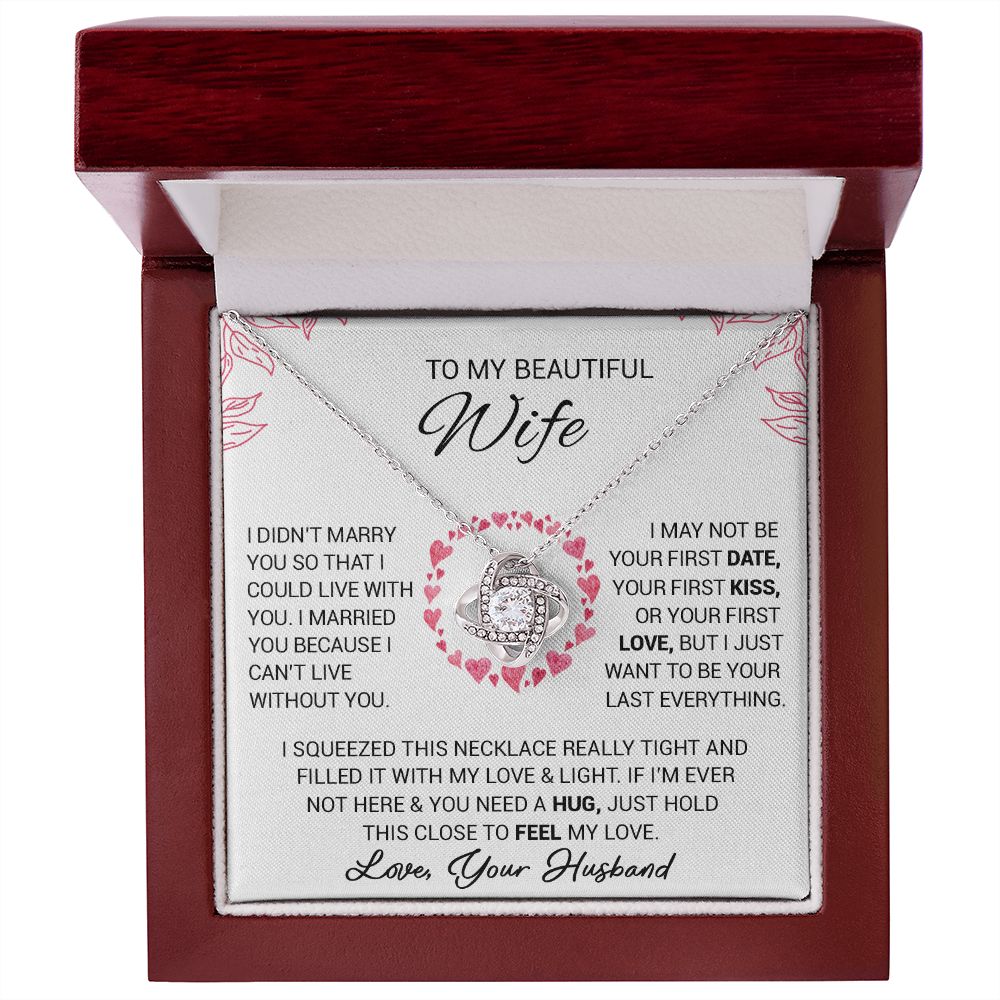 litzzy To My Beautiful Wife - I Married You Because I Cant Live Without You - Love Knot Necklace - To My Wife, Gift For Wife Jewelry Mahogany Style Luxury Box (w/LED)  