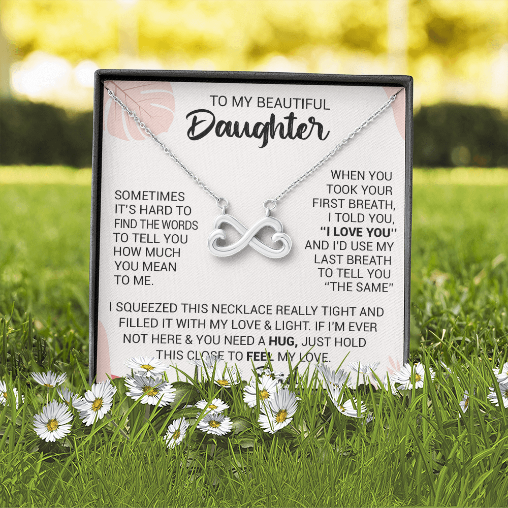litzzy To My Beautiful Daughter - When You Took Your First Breath I Told You I Love You - Heart-Shaped Infinity Symbol jewelry   