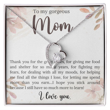 litzzy Litzzy Forever Love Necklace To my Mom, I hope you stick around because I still have so much more to learn Mothers day Jewelry, Gifts set Jewelry 14k White Gold Finish Standard Box 