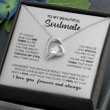 litzzy To My Beautiful Soulmate - If I Could Give You One Thing In Life - Litzzy Forever Love Necklace - To My Soulmate, Gift For Soulmate Jewelry   