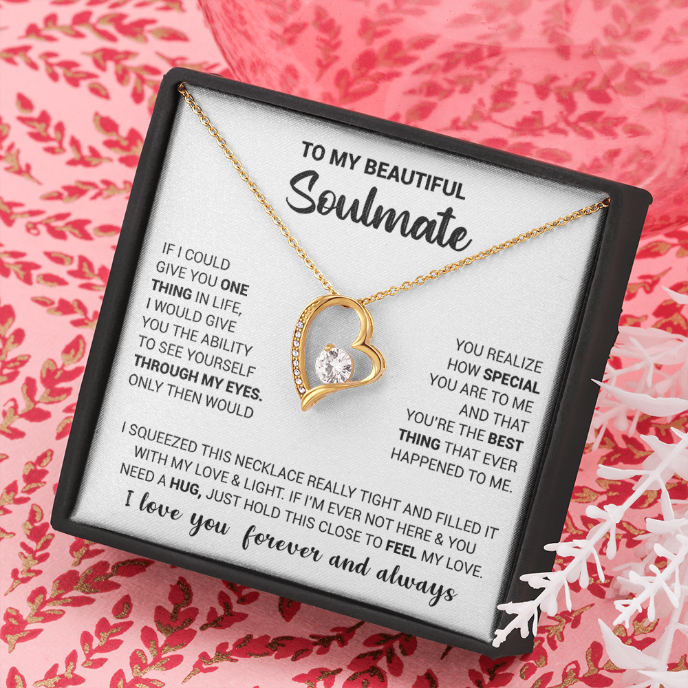 litzzy To My Beautiful Soulmate - If I Could Give You One Thing In Life - Forever Love Necklace - To My Soulmate, Gift For Soulmate Jewelry   