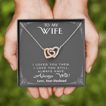 litzzy To My Wife - I Loved You Then. I Love You Still. Always Have. Always Will - Necklace Gift For Her, Wife, Girlfriend, Anniversary, Wedding, Valentine, Birthday with Message Card Jewelry   