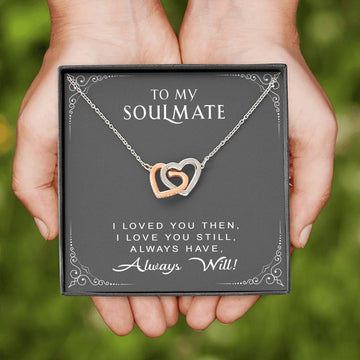 litzzy To My Soulmate - I Loved You Then. I Love You Still. Always Have - Necklace Gift For Her, Wife, Girlfriend, Anniversary, Wedding, Valentine, Birthday with Message Card Jewelry   
