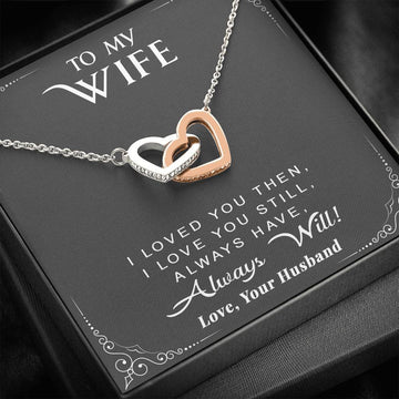 litzzy To My Wife - I Loved You Then. I Love You Still. Always Have. Always Will - Necklace Gift For Her, Wife, Girlfriend, Anniversary, Wedding, Valentine, Birthday with Message Card Jewelry Standard Box  