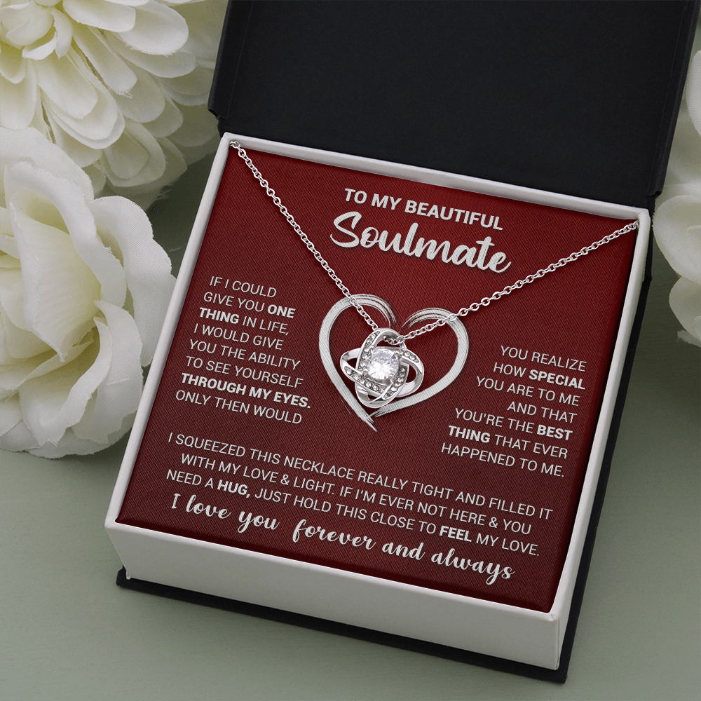 litzzy To My Beautiful Soulmate - If I Could Give You One Thing In LIfe - Love Knot Necklace - To My Soulmate, Gift For Soulmate Jewelry   