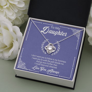 litzzy To My Daughter - I Want You To Walk The Path Beside Me - Love Knot Necklace jewelry   