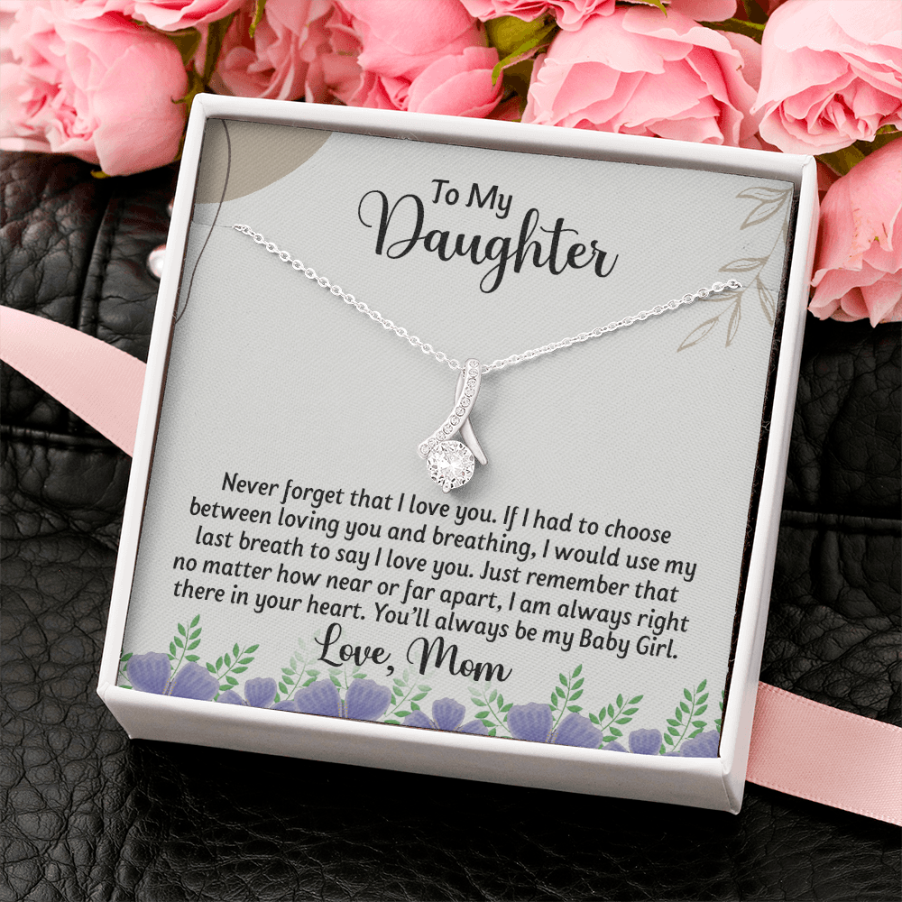 litzzy To My Daughter - I Would Use My Last Breath To Say I Love You - Alluring Necklace jewelry   
