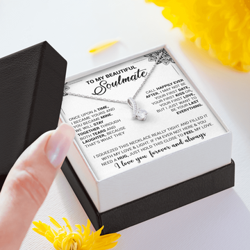 litzzy To My Beautiful Soulmate - Once Upon A Time I Became Yours And You Became Mine - Alluring Beauty Necklace - To My Soulmate, Gift For Soulmate Jewelry   