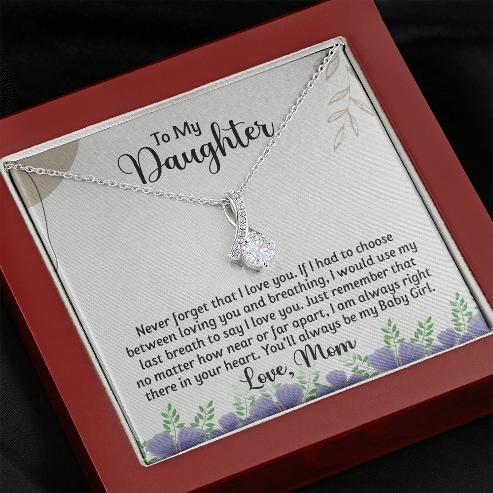litzzy To My Daughter - I Would Use My Last Breath To Say I Love You - Alluring Necklace jewelry   