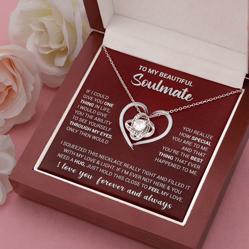 litzzy To My Beautiful Soulmate - If I Could Give You One Thing In LIfe - Love Knot Necklace - To My Soulmate, Gift For Soulmate Jewelry   