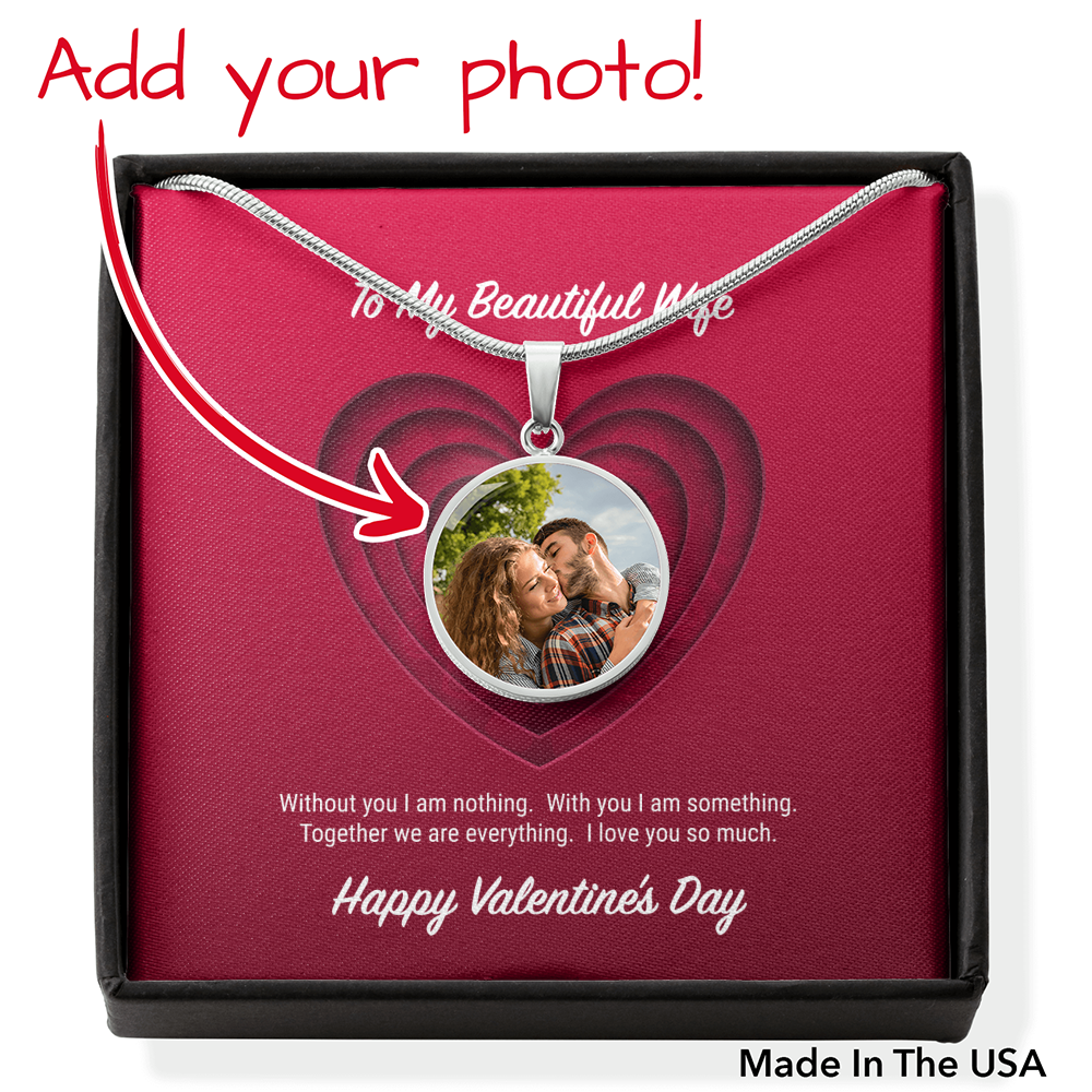 litzzy To My Beautiful Wife Valentine's Day Personalized Photo Circle Pendant Necklace - Gifts For Wife Necklace Valentines Day Custom Made Romantic Gift For My Best Wife Ever Jewelry Luxury Necklace (.316 Surgical Steel) No 