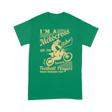 litzzy I'm a motocross rider because football players need heroes too- Motorcycle T-Shirt | Made in US T-Shirt S Kelly 