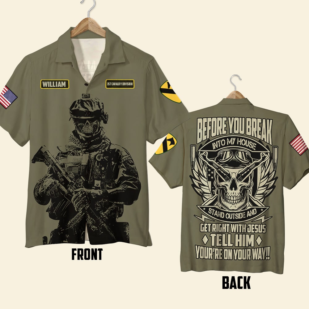 litzzy Before You Break Into My House Stand Outside And Get Right With Jesus, Personalized Hawaiian Shirt, custom military Unit Hawaiian Shirt For Men, Woman, Litzzy Aloha Shirt Hawaii Shirt   