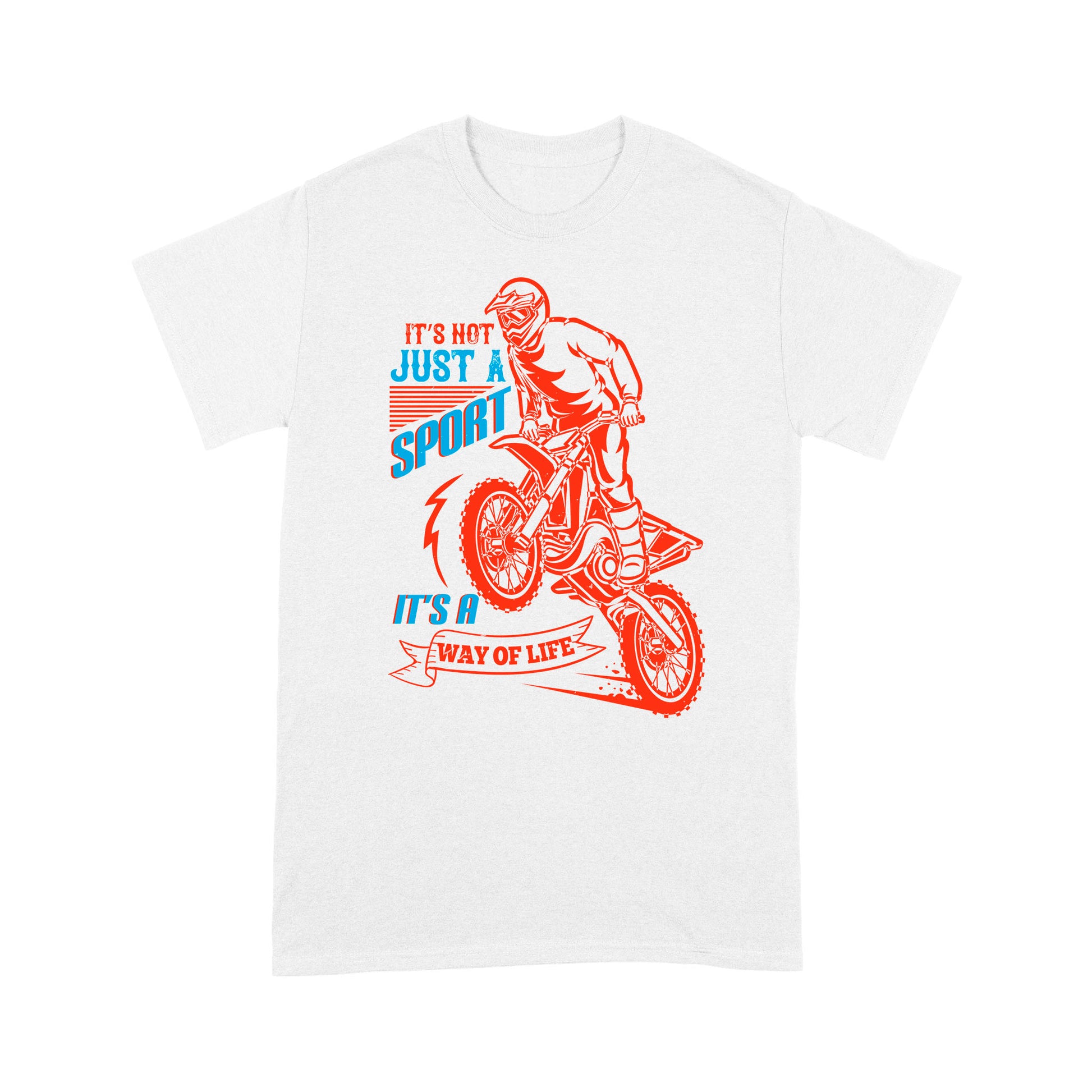 litzzy It's Not Just A Sport, It’s A Way Of Life- Motorcycle T-Shirt | Made in US T-Shirt S White 