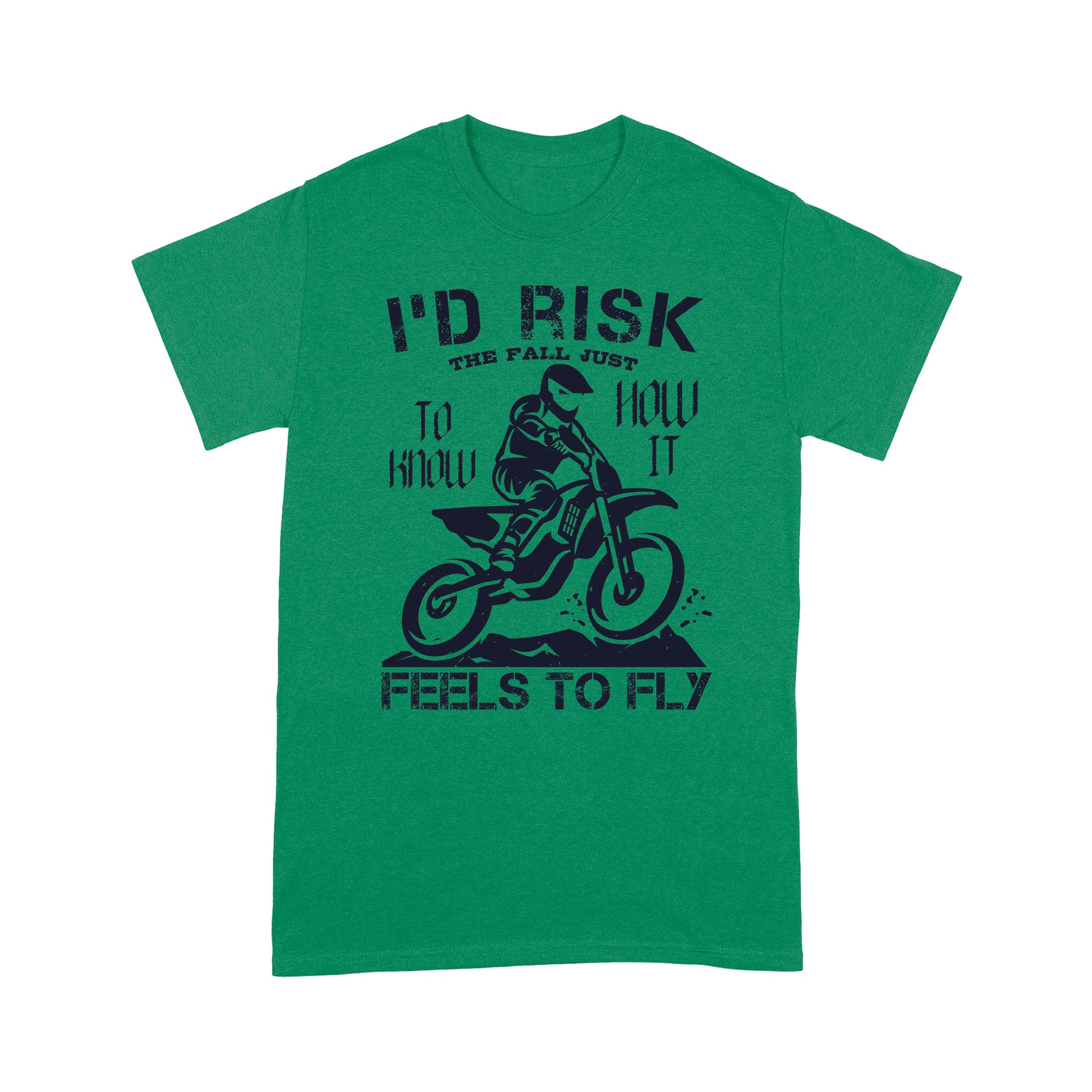 litzzy I'd Risk The Fall Just To Know How It Feels To Fly 2- Motorcycle T-Shirt | Made in US T-Shirt S Kelly 