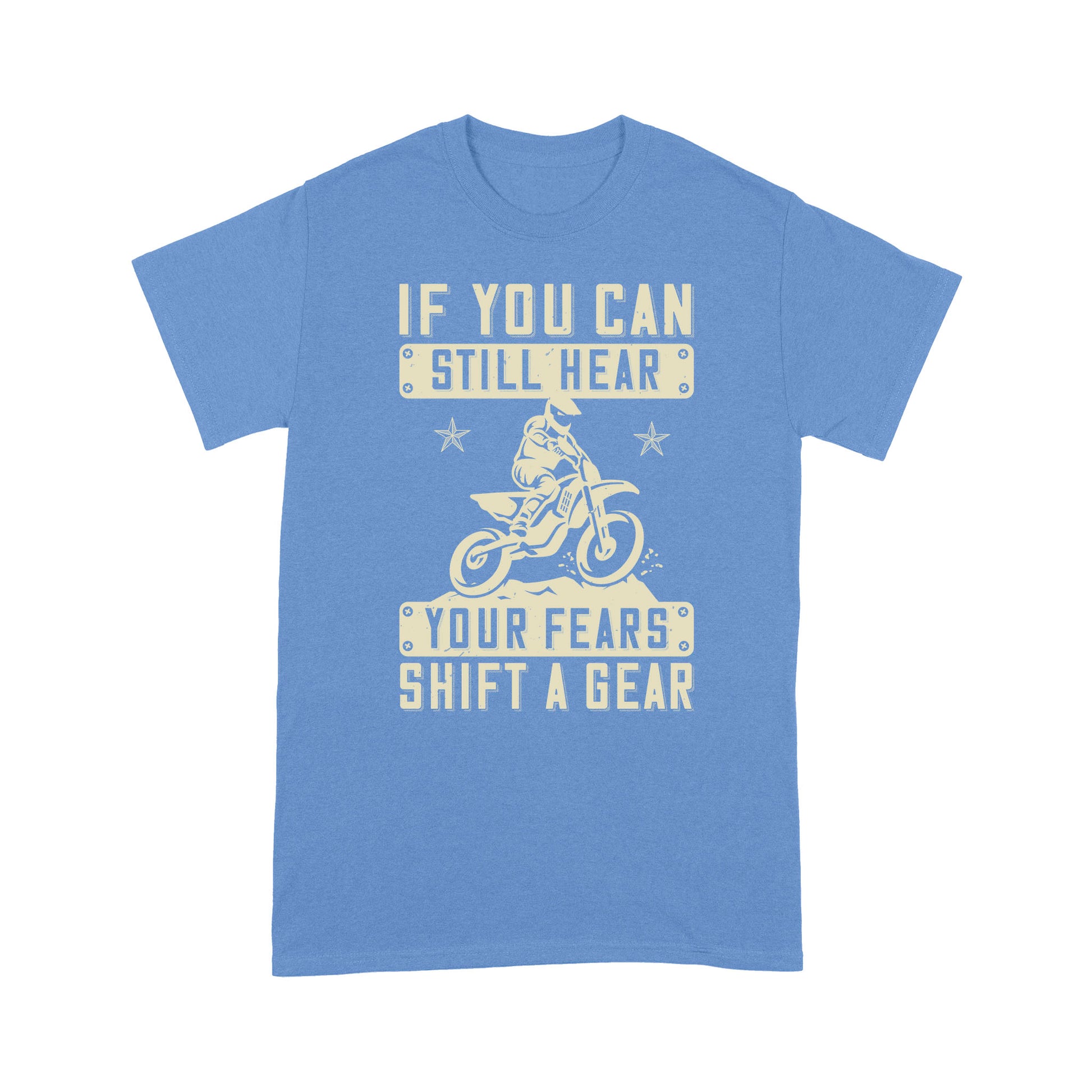 litzzy If You Can Still Hear Your Fears, Shift A Gear 2 - Motorcycle T-Shirt | Made in US T-Shirt S Carolina Blue 
