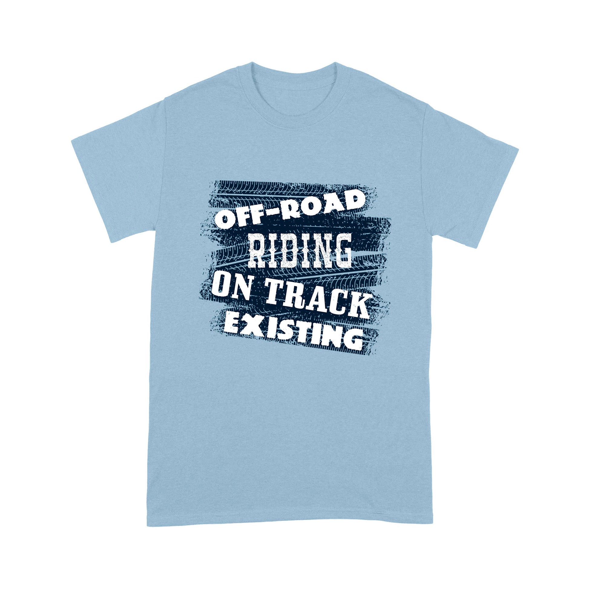 litzzy Off-road riding, on track, existing - Motorcycle T-Shirt | Made in US T-Shirt S Light Blue 