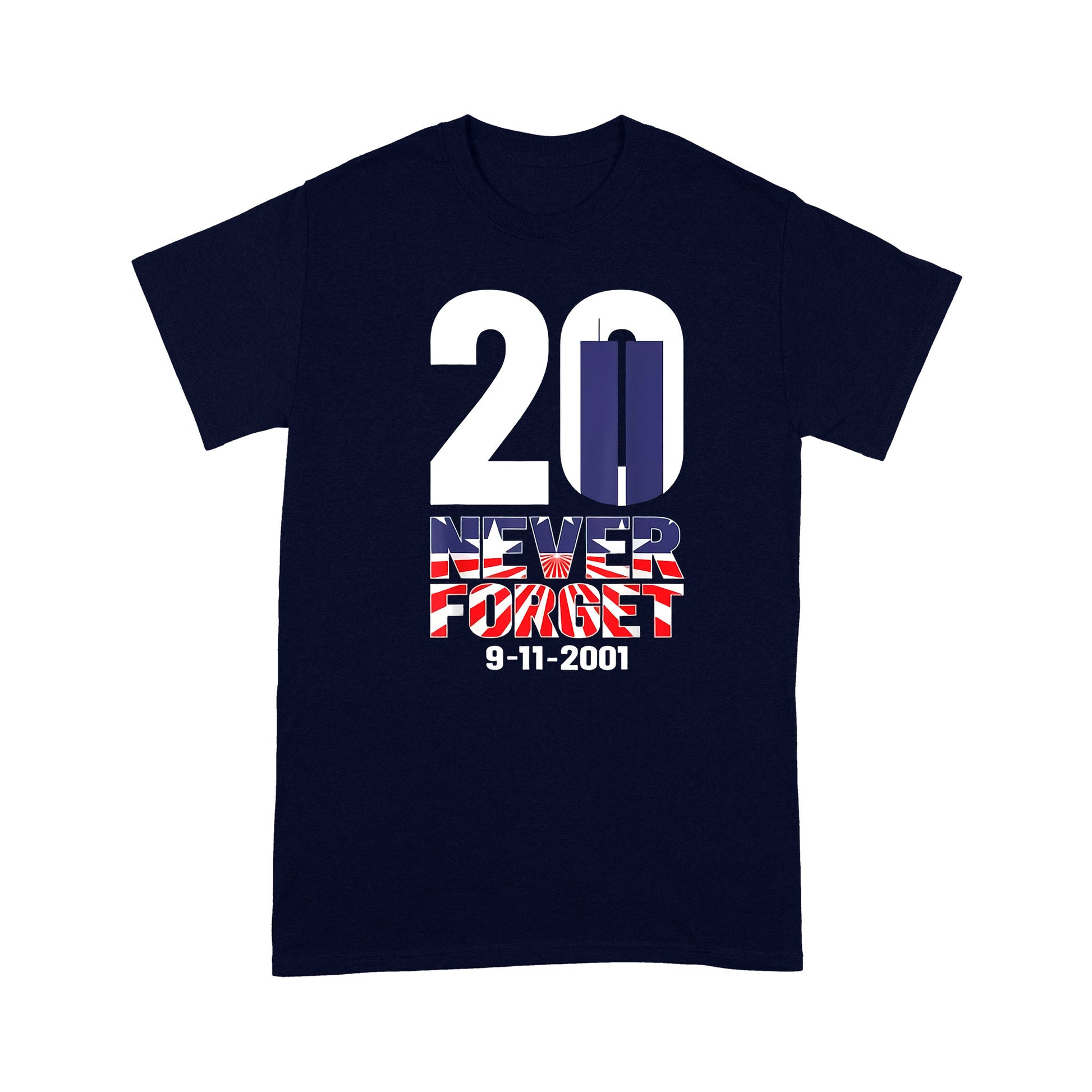 litzzy Patriot Day 20 Years Anniversary Sep 11th 2001 T-shirt | Made in US  S Navy 