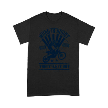litzzy When in doubt, throttle it out- Motorcycle T-Shirt | Made in US T-Shirt S Black 