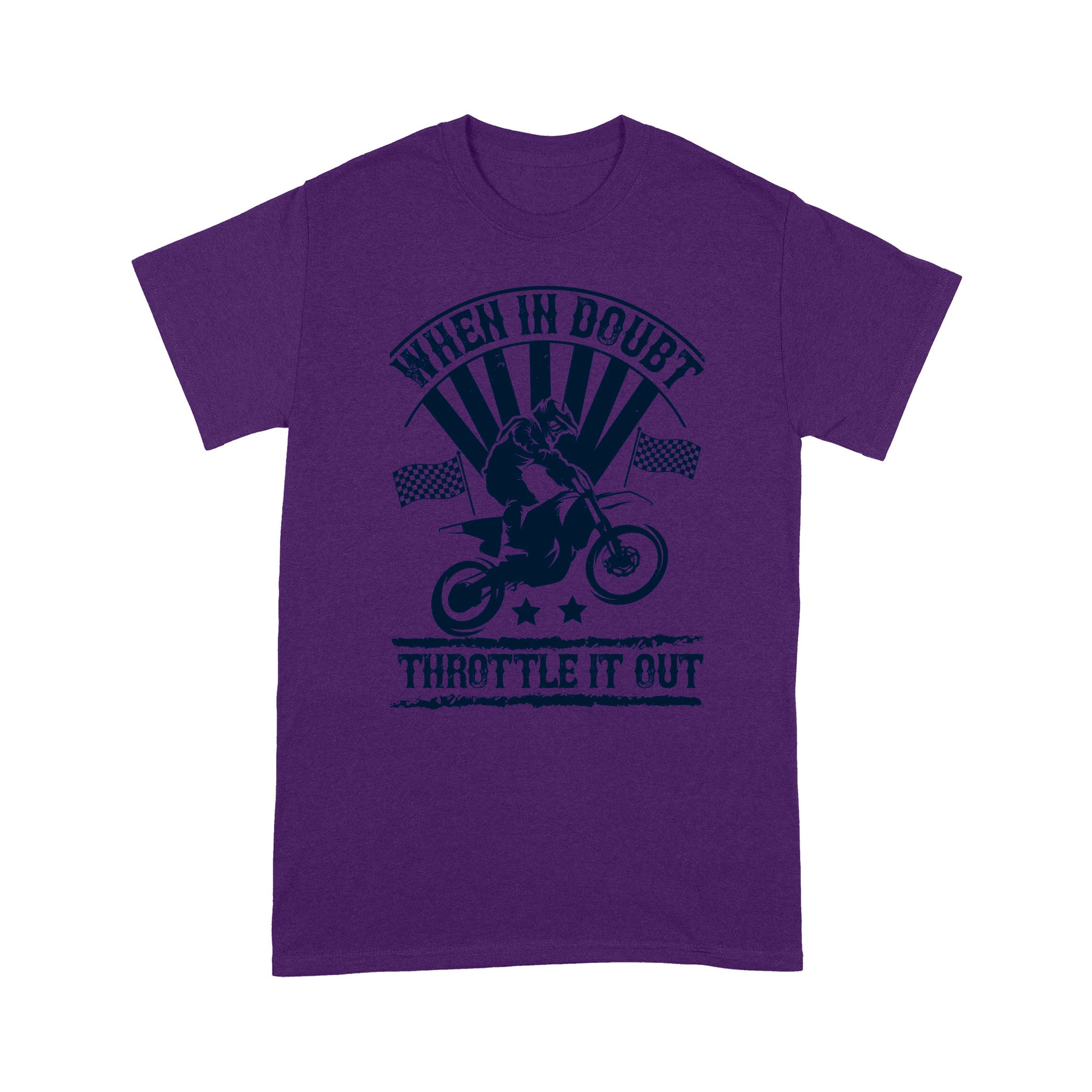 litzzy When in doubt, throttle it out- Motorcycle T-Shirt | Made in US T-Shirt S Purple 