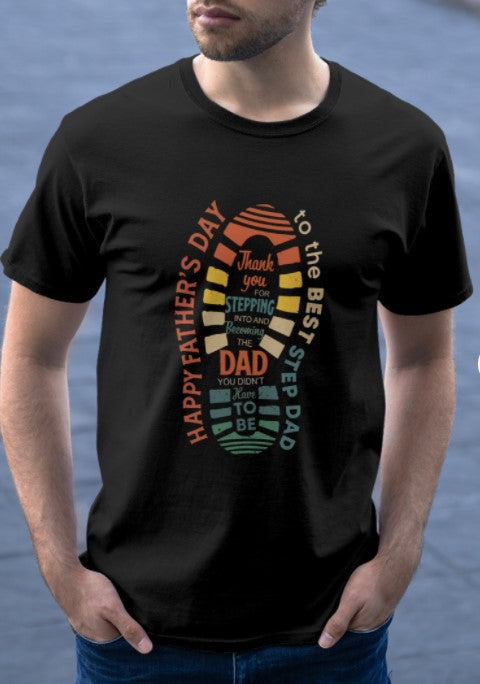 litzzy Happy Father's Day To The Best Step Dad T-Shirt | Made in US T-Shirt   
