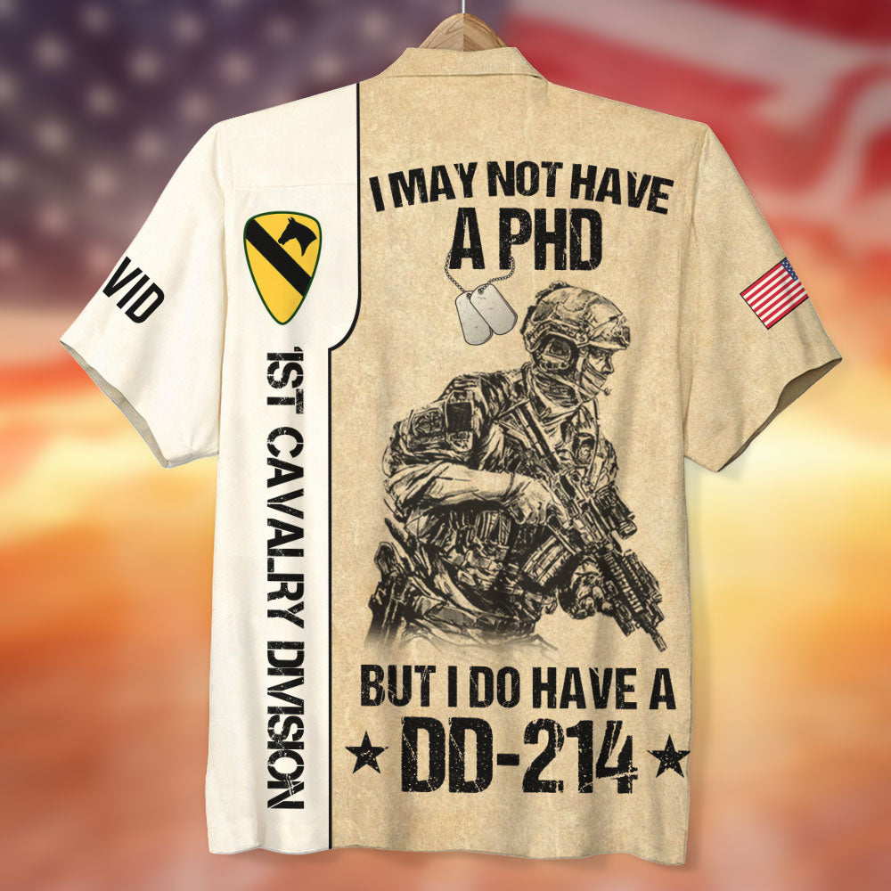 litzzy I May Not Have A PHD But I Do Have A DD-214, Personalized Veteran Hawaiian Shirt, Custom Military Unit Hawaiian Shirt For Men, Woman, Litzzy Aloha Shirt Hawaiian Shirt   