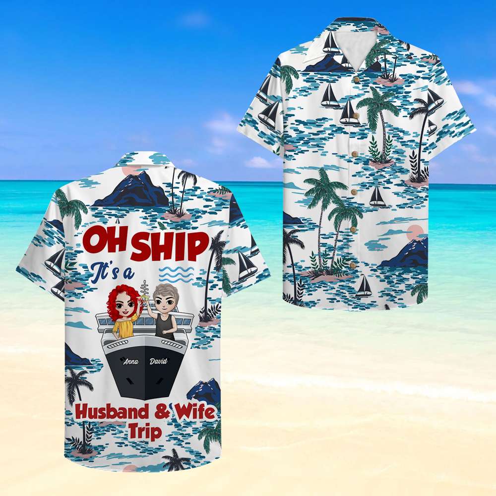 litzzy Personalized Cruising Couple Hawaiian Shirt - Oh Ship It's Is Husband & Wife Trip Hawaiian Shirt For Men, Woman, Litzzy Aloha Shirt Hawaii Shirt   