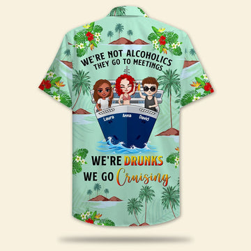 litzzy Personalized Cruising Friends Hawaiian Shirt - We're Drunks We Go Cruising - Floral & Beach Pattern Hawaiian Shirt For Men, Woman, Litzzy Aloha Shirt Hawaiian Shirt   