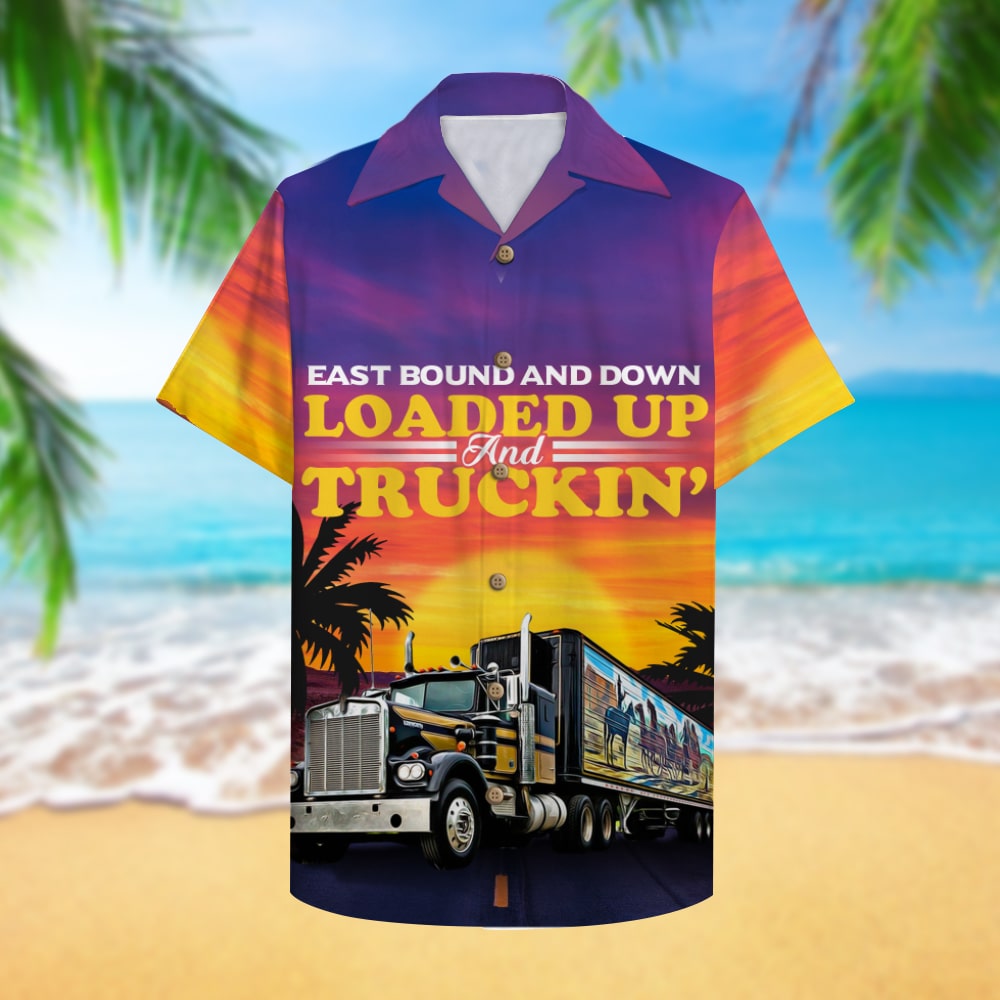 litzzy Trucker East bound and down Loaded up and truckin' Hawaiian Shirt, Aloha Shirt Hawaiian Shirt For Men, Woman, Litzzy Aloha Shirt Hawaiian Shirt   