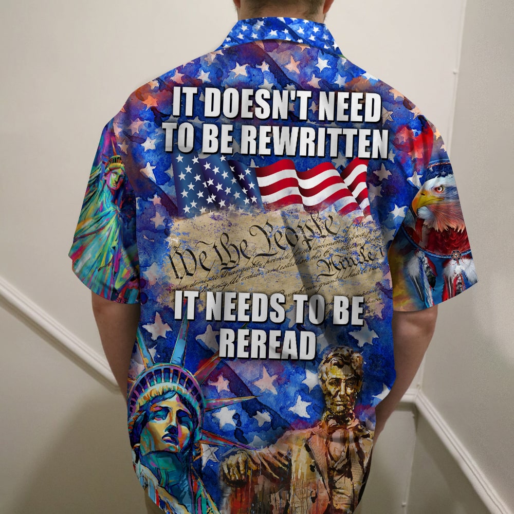 litzzy It Doesn't Need To Be Rewritten It Needs To Be Reread, Hawaiian Shirt, Military Gifts Hawaiian Shirt For Men, Woman, Litzzy Aloha Shirt Hawaii Shirt   