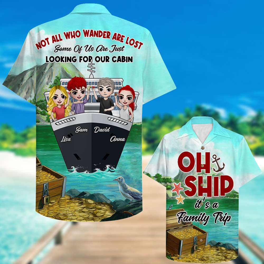 litzzy Personalized Cruising Friends Hawaiian Shirt - Not All Who Wander Are Lost Some Of Us Are Just Looking For Our Cabin Hawaiian Shirt For Men, Woman, Litzzy Aloha Shirt Hawaiian Shirt   