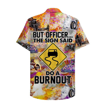 litzzy Drag Racing But officer The sign sad Do a burnout Hawaiian Shirt, Aloha Shirt Hawaiian Shirt For Men, Woman, Litzzy Aloha Shirt Hawaii Shirt   