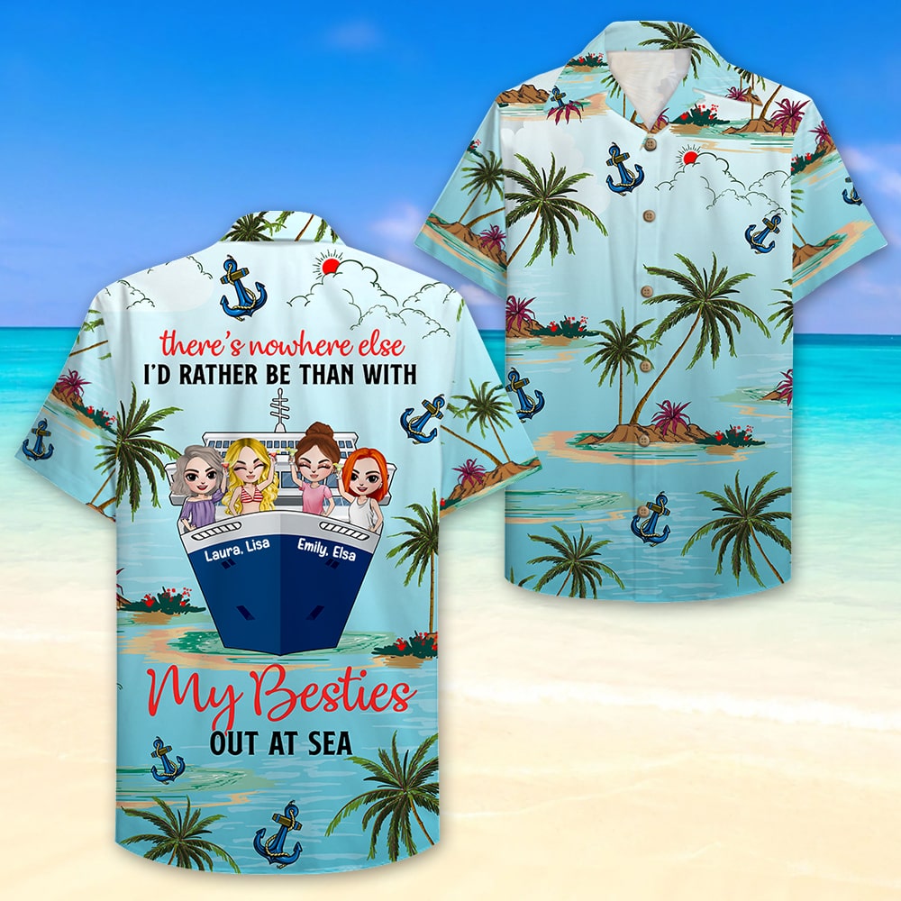 litzzy Personalized Cruising Friends Hawaiian Shirt - There's Nowhere Else Than With My Besties Fol8-Vd1 Hawaiian Shirt For Men, Woman, Litzzy Aloha Shirt Hawaiian Shirt   