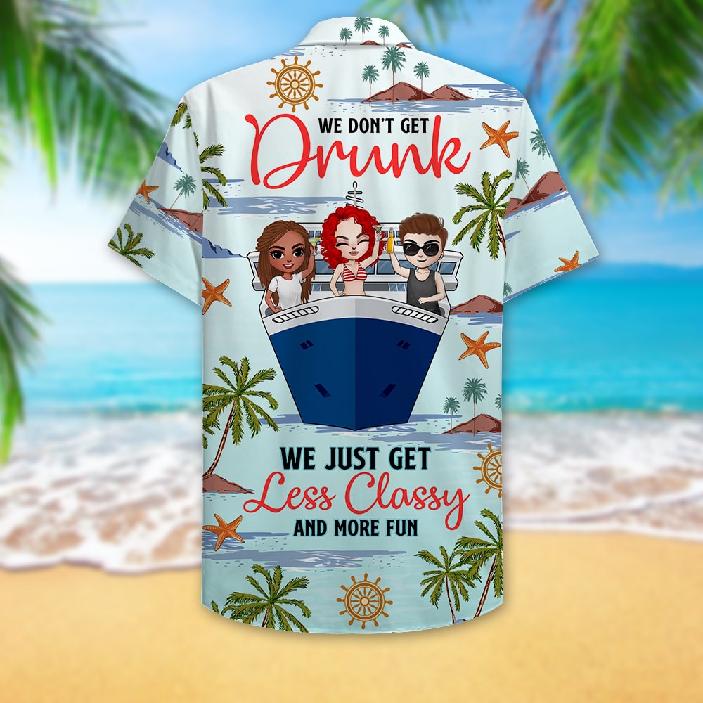 litzzy Personalized Cruising Girl Hawaiian Shirt - Drunk Less Classy and More Fun Hawaiian Shirt For Men, Woman, Litzzy Aloha Shirt Hawaiian Shirt   