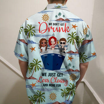 litzzy Personalized Cruising Girl Hawaiian Shirt - Drunk Less Classy and More Fun Hawaiian Shirt For Men, Woman, Litzzy Aloha Shirt Hawaiian Shirt   