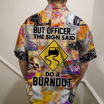 litzzy Drag Racing But officer The sign sad Do a burnout Hawaiian Shirt, Aloha Shirt Hawaiian Shirt For Men, Woman, Litzzy Aloha Shirt Hawaii Shirt   