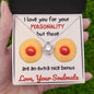 litzzy To My Soulmate - I love you for your personality - Gift For Wife, Girlfriend Jewelry   